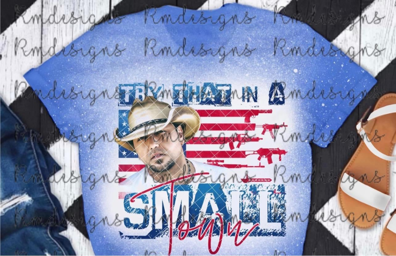 Try that in a small town