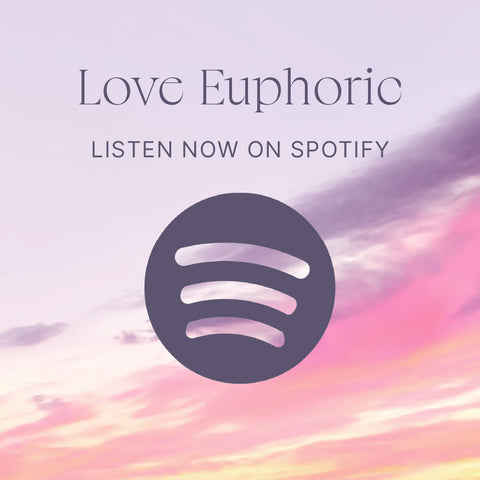 Love Euphoric - Spotify Playlist