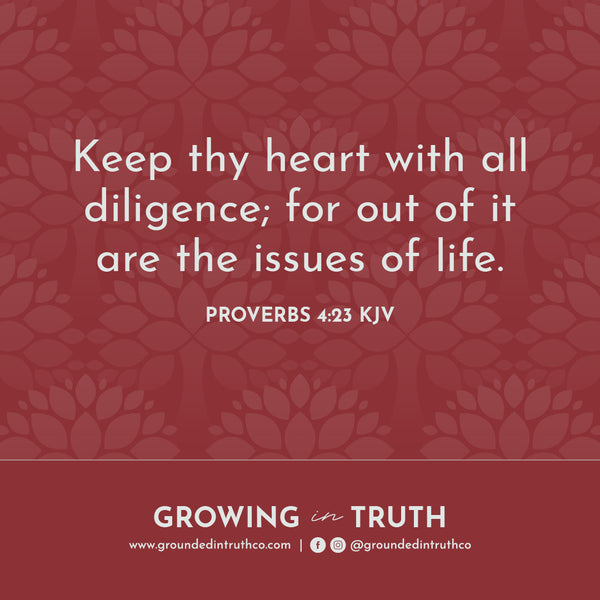 Bible verse quote Keep thy heart with all diligence
