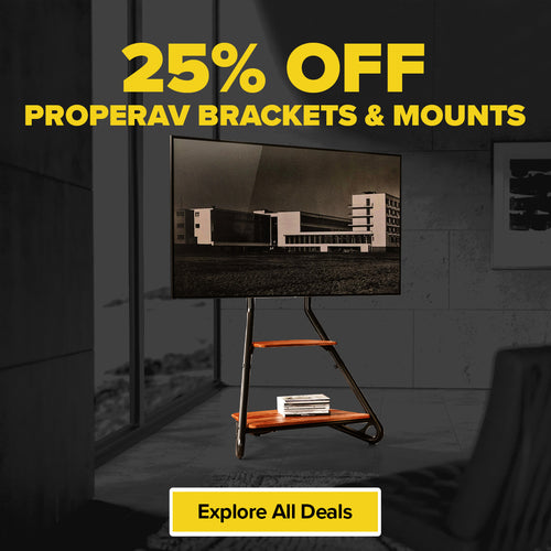 25% off ProperAV TV Brackets and Monitor Mounts with Black Friday offers from Maplin!