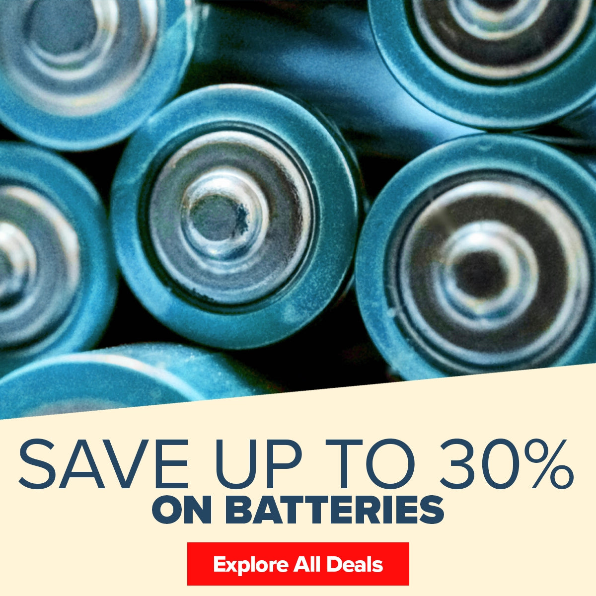 Save up to 30% on batteries