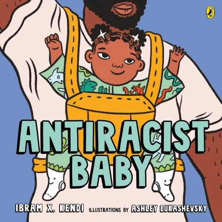 Antiracist Baby Book Front Cover