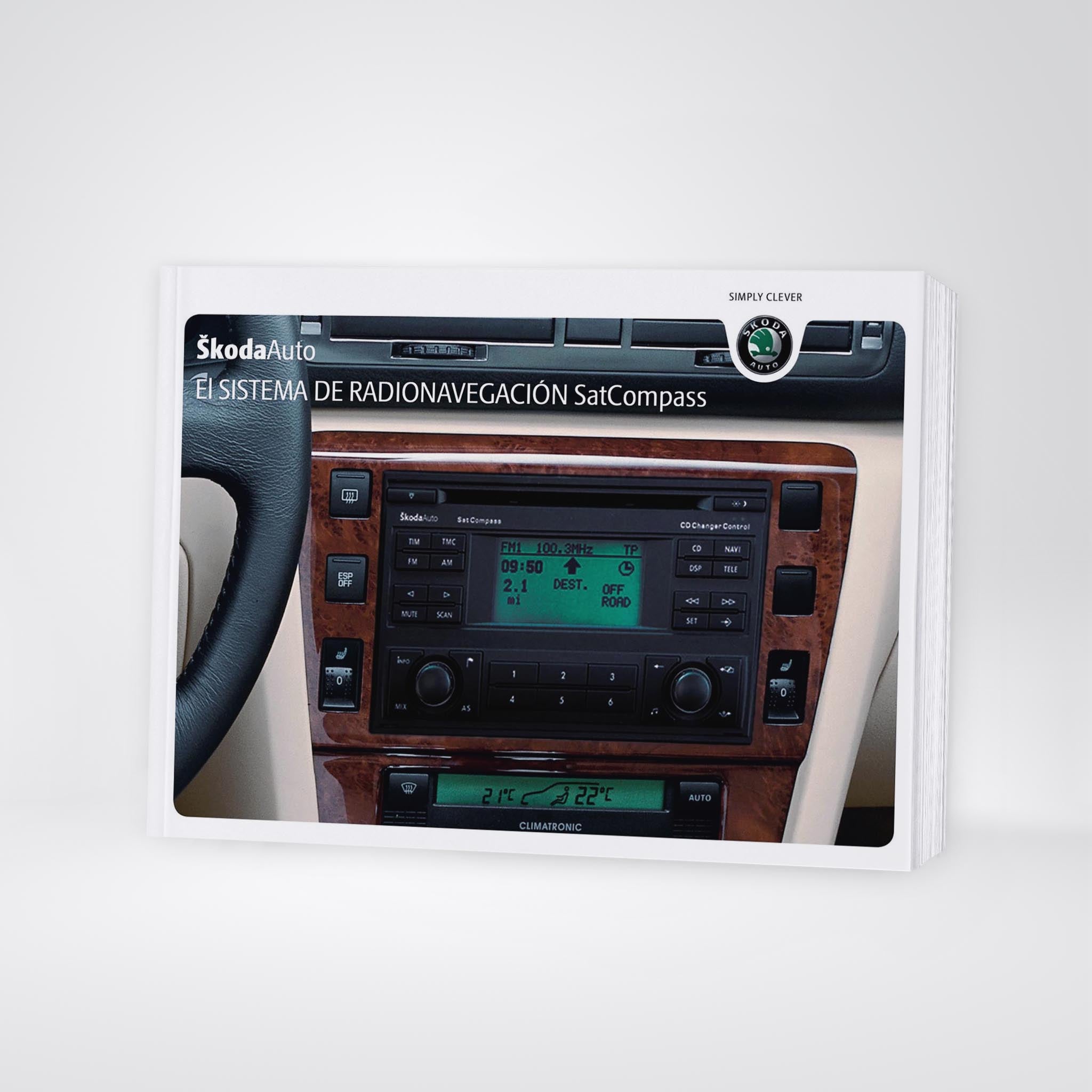 Skoda Radio-Navegacion-Sistema SatCompas Manual de Instrucciones 2007 –  Carmanuals