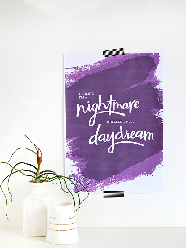 Nightmare dressed like a daydream print