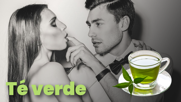 Beneficios sexuales del Te Verde