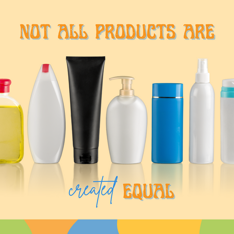 not all products are created equal