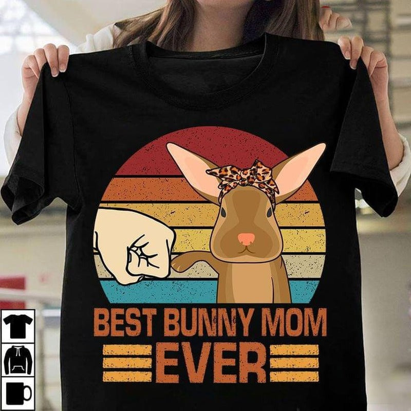 Best Bunny Mom Ever