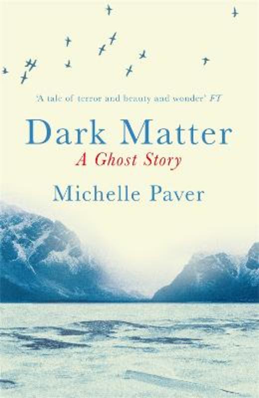 dark matter michelle paver film