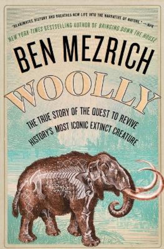 Woolly by Ben Mezrich