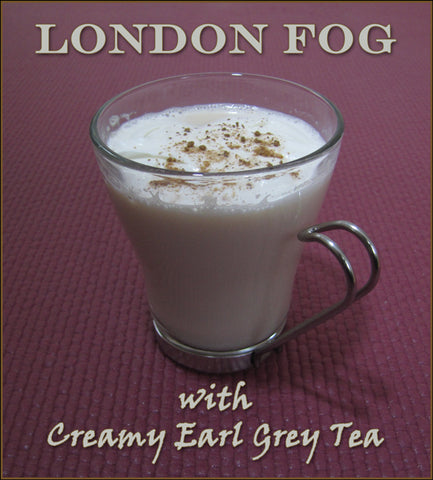 London Fog with S&V Creamy Earl Grey