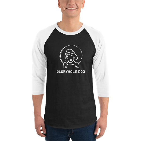 Gloryhole Dog 3/4 sleeve raglan shirt