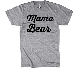 Mama Bear T-Shirt – Shirtoopia