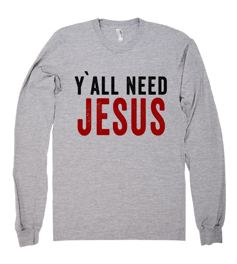 y`all need jesus shirt – Shirtoopia