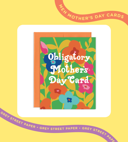 meh mothers day obligatory mothers day greeting card