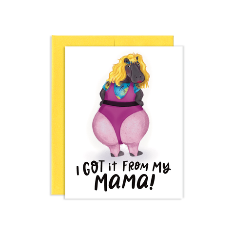 i got it from my mama funny hippo mothers day card