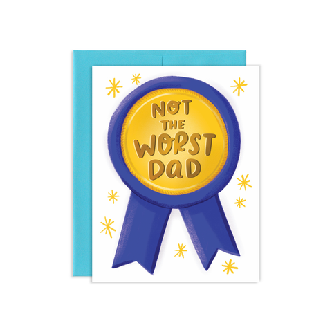 Not the worst dad gold medal father's day card