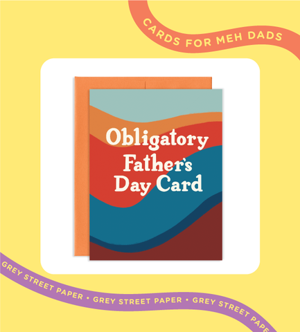 CARDS FOR MEH DADS, Obligatory father's day card