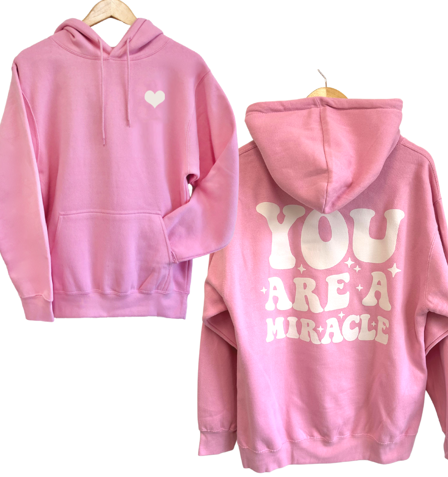 YOU ARE A MIRACLE' Unisex Hoodie - PINK – The Shop Forward