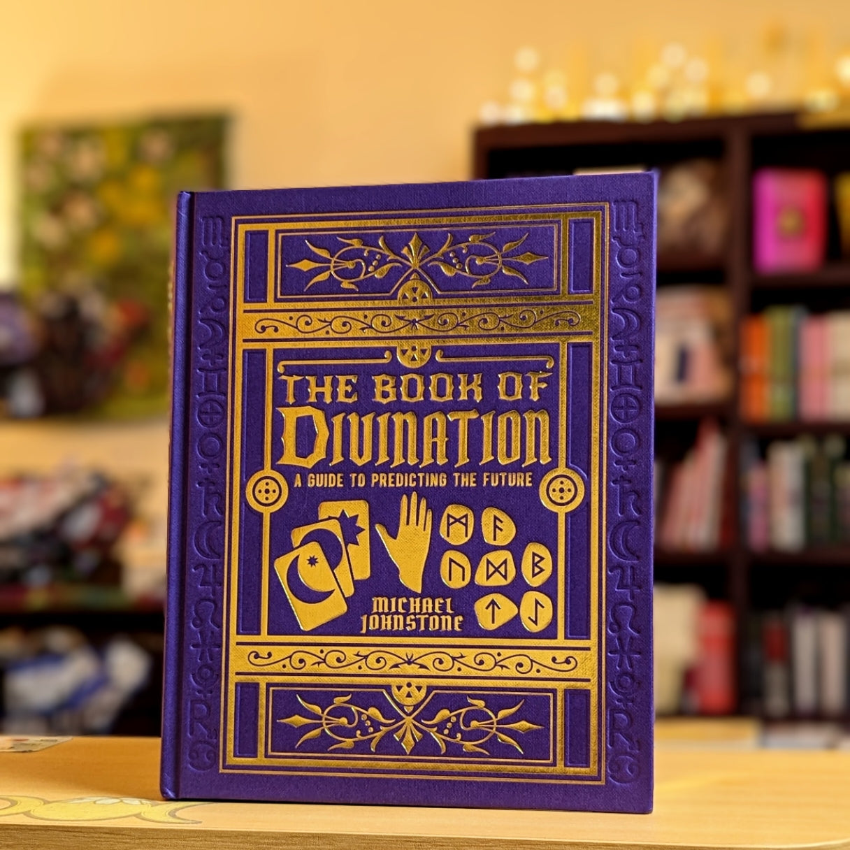 The Book of Divination: A Guide to Predicting the Future (Mystic Archives, 1)