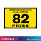 82 Press Octane Rating Decal. 1 inch by 2 inches  size guide.