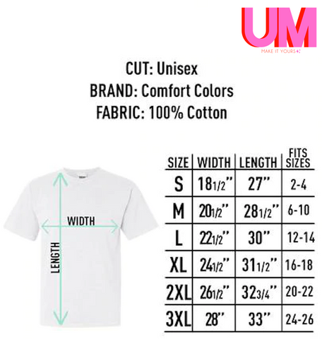 UM Size Chart Comfort Colors Tee