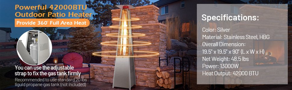 Captivating Real Flame & Weather-Resistant: Experience mesmerizing flames through the heat-resistant glass tube. Crafted from durable 201 stainless steel, our outdoor space heater withstands diverse weather conditions for enduring comfort.
