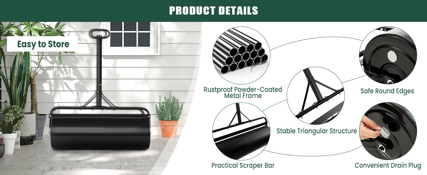 Humanized Design: The lawn roller features a scraper bar to prevent the accumulation of debris and soil and round corners that ensure smooth turns without damaging lawns. Besides, thanks to the gripping handle, you can lean it against the wall or hang it on the wall in any corner for space-saving storage.