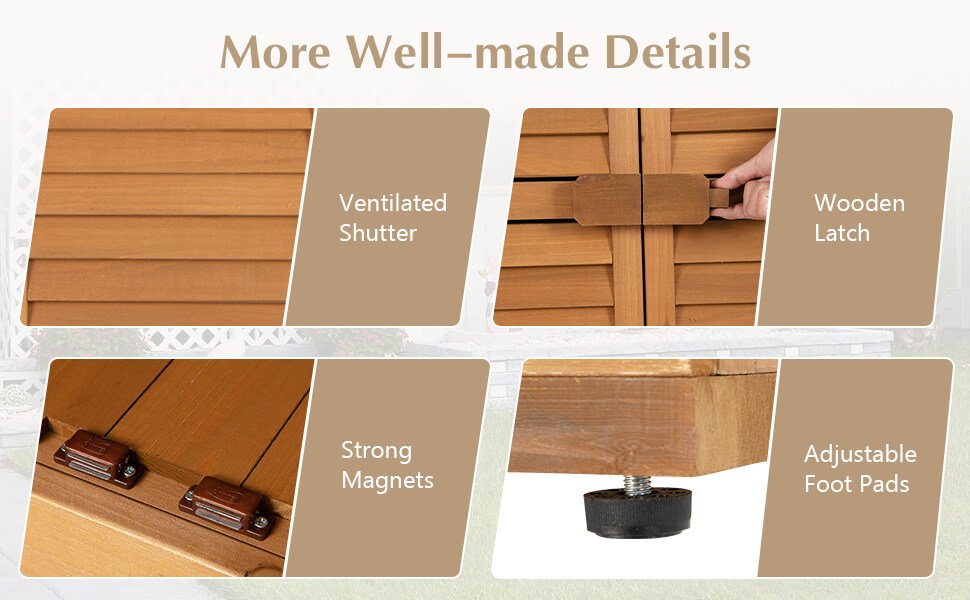 Lockable Doors and Shutter Design: Your tools deserve the best care. Our vertical tool storage shed features lockable doors with a convenient wooden latch, providing security and preventing dust accumulation. The shutter design not only ensures proper ventilation but also adds a touch of style to your outdoor space.