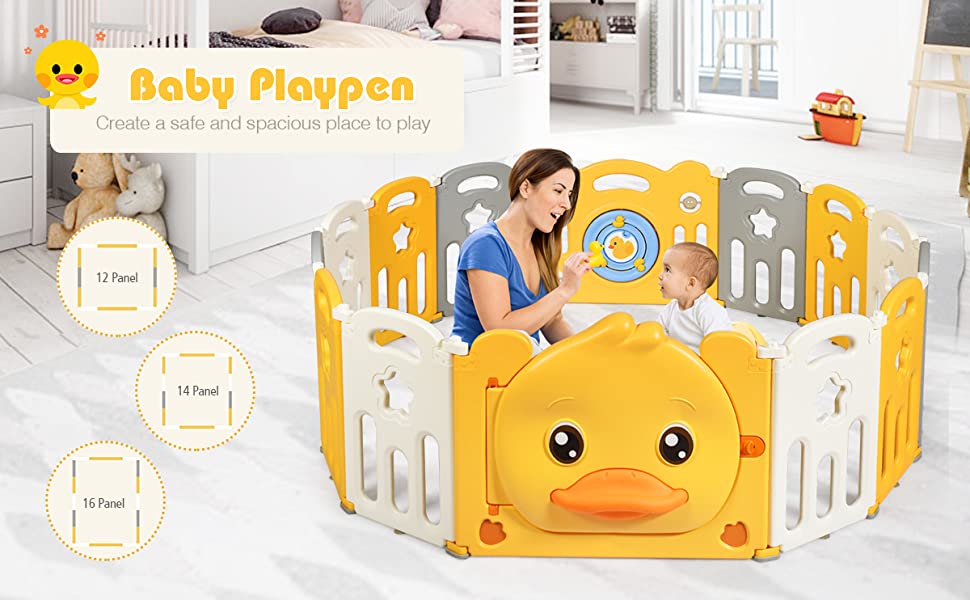 The Yellow Duck Baby Playpen will provide hours of big fun. Non-toxic Materials ensure kids health, and the safety lock on the smooth surface protects kids from being injured while playing. Freely DIY the playpens shape according to the room space. Assemble in minutes and folds compactly for easy storage.