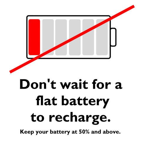 Do not wait for a flat battery