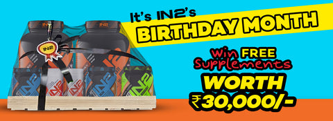 It’s a birthday month and you can stand a chance to win protein and supplements worth Rs.30,000