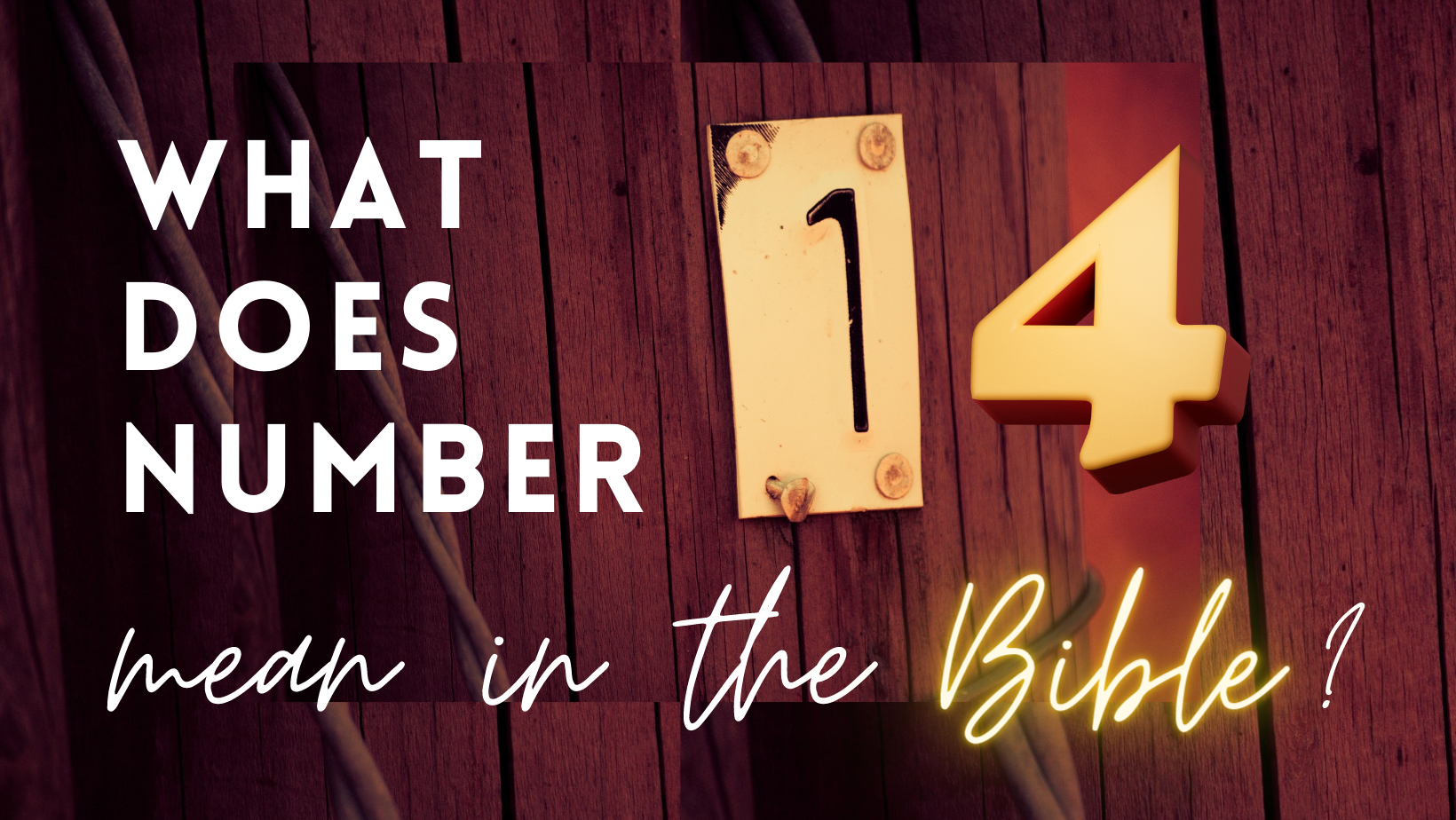 what-does-number-14-mean-in-the-bible-coffee-christ-shop