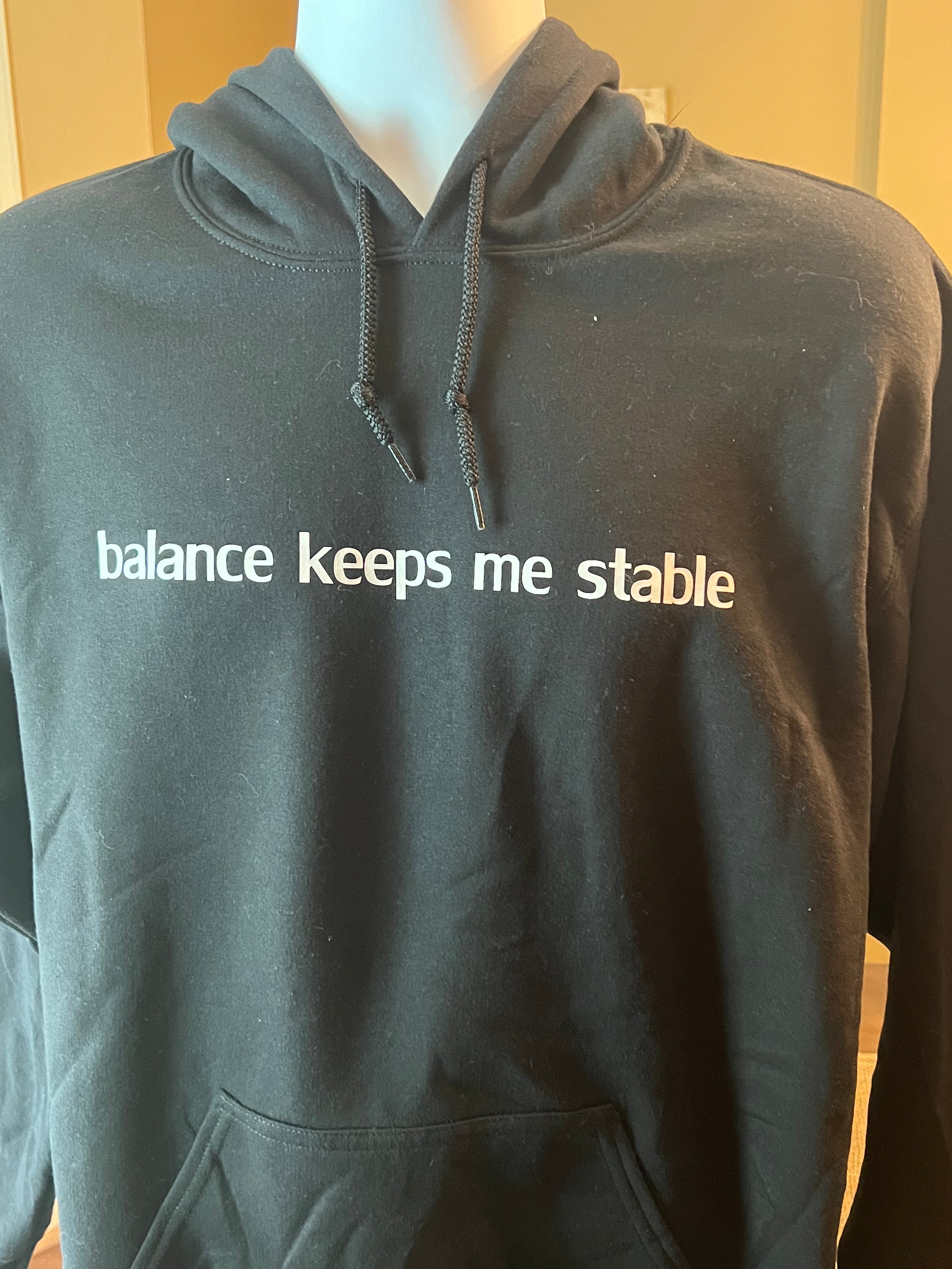 Balance Keeps Me Stable Hoodie