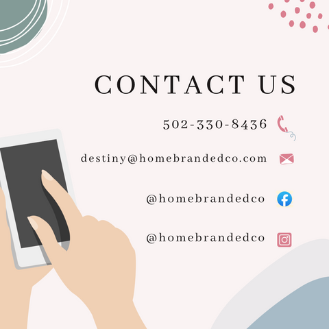 contact us page - destiny@homebrandedco.com