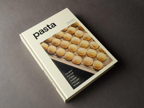 Pasta: The Spirit and Craft of Italy's Greatest Food