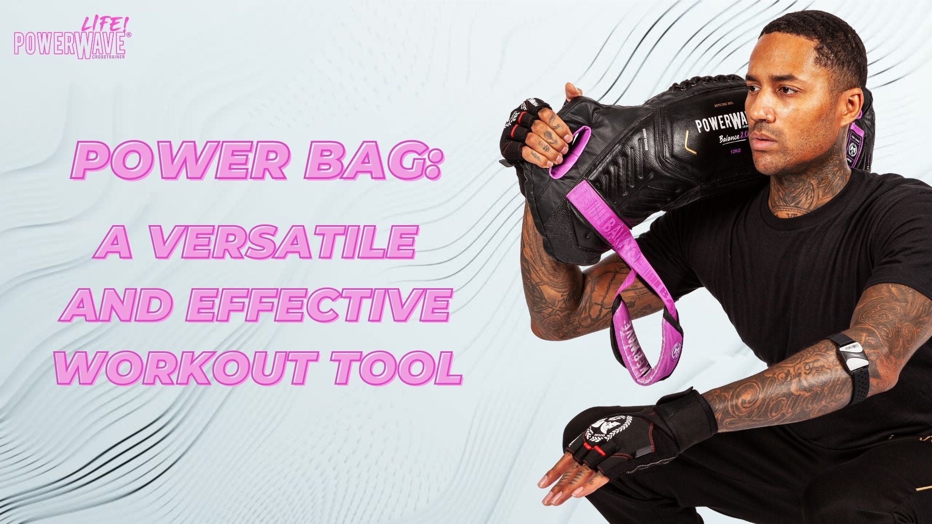 PowerWave Power Bag a Versatile and Effective Workout Tool for Fitness