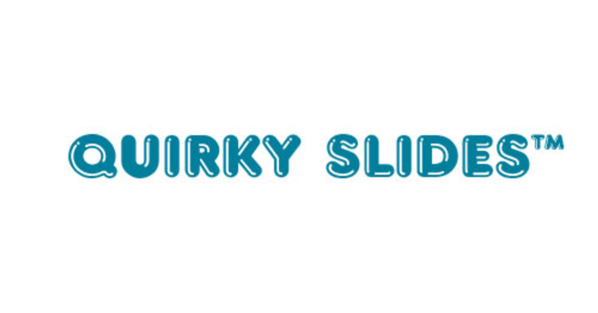 Quirky Slides