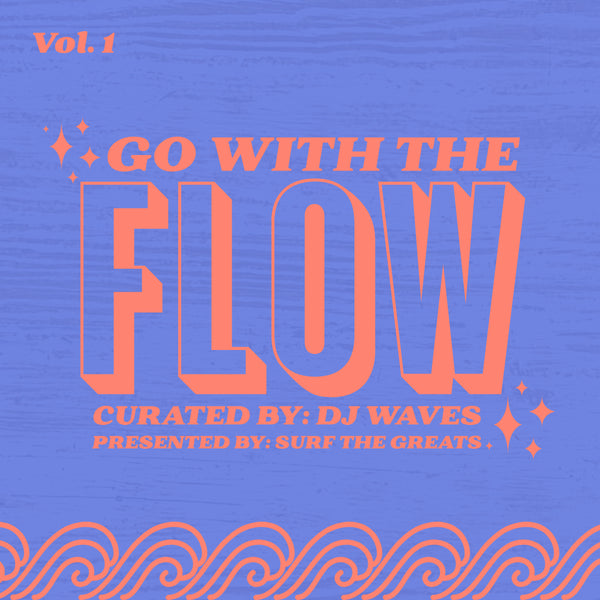 Go With the Flow Vol. 1
