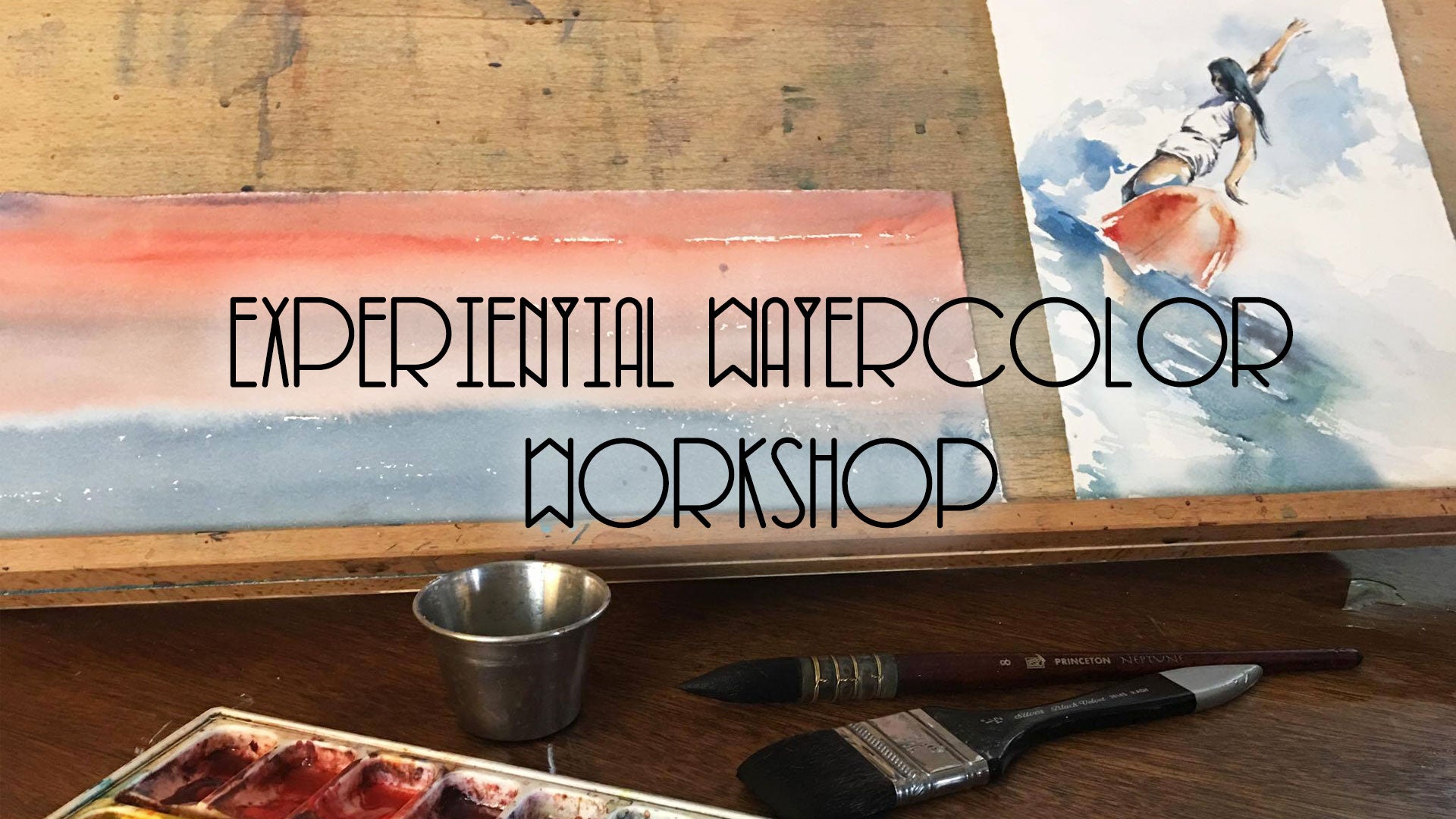 Experiential Watercolor Workshop
