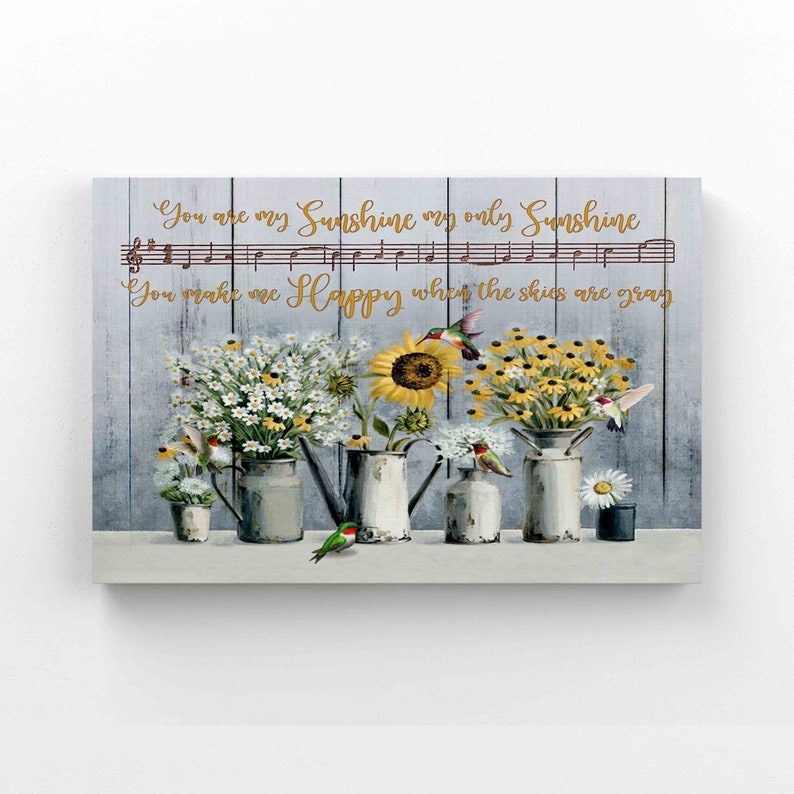 You Are My Sunshine Canvas, Hummingbird Canvas, Sunflower Canvas, Daisy Canvas, Song Canvas, Wall Art Canvas, Gift Canvas, Canvas Prints