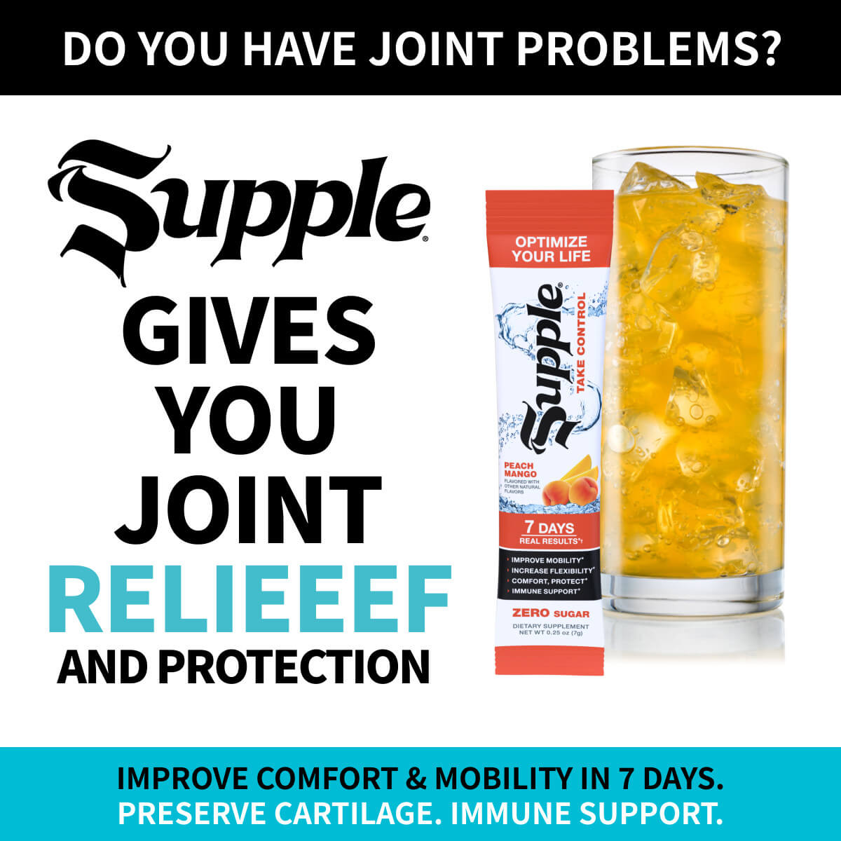The words “Supple gives joint relieeef” next to Supple Drink Instant stick and glass of Supple on ice. Tip: Strong leg muscles help knee pain.