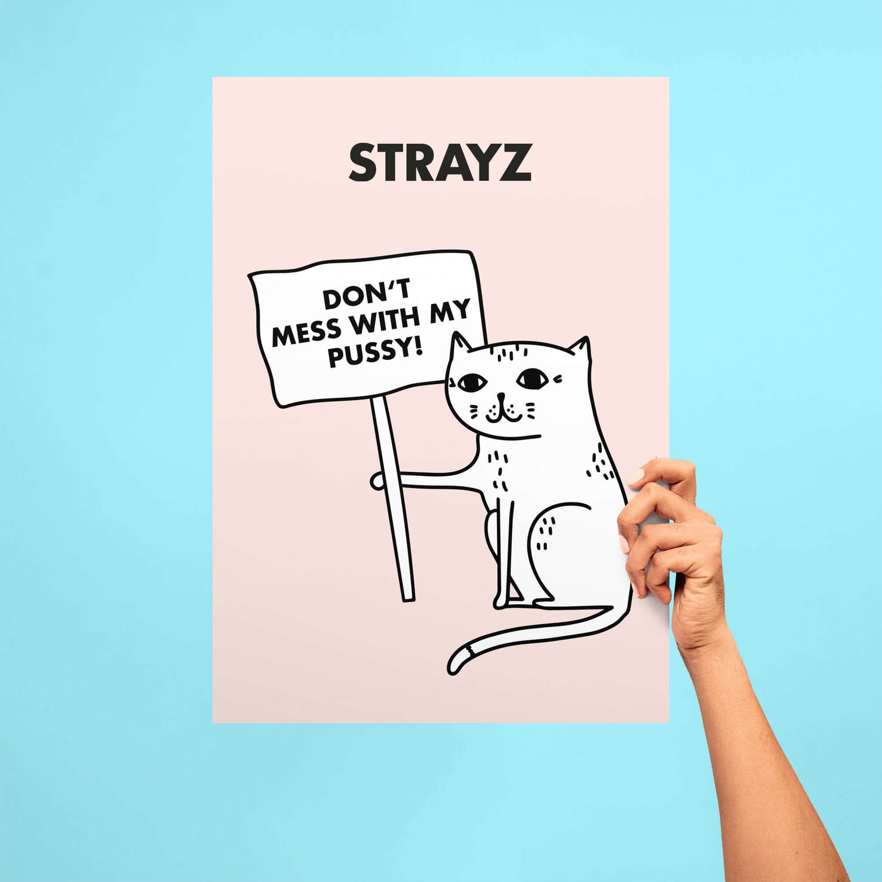 Katzen Poster "Don't mess Pussy!" | STRAYZ