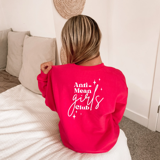 Anti-Mean Girls Crewneck Sweatshirt- Hot Pink – taylorlynncrochet