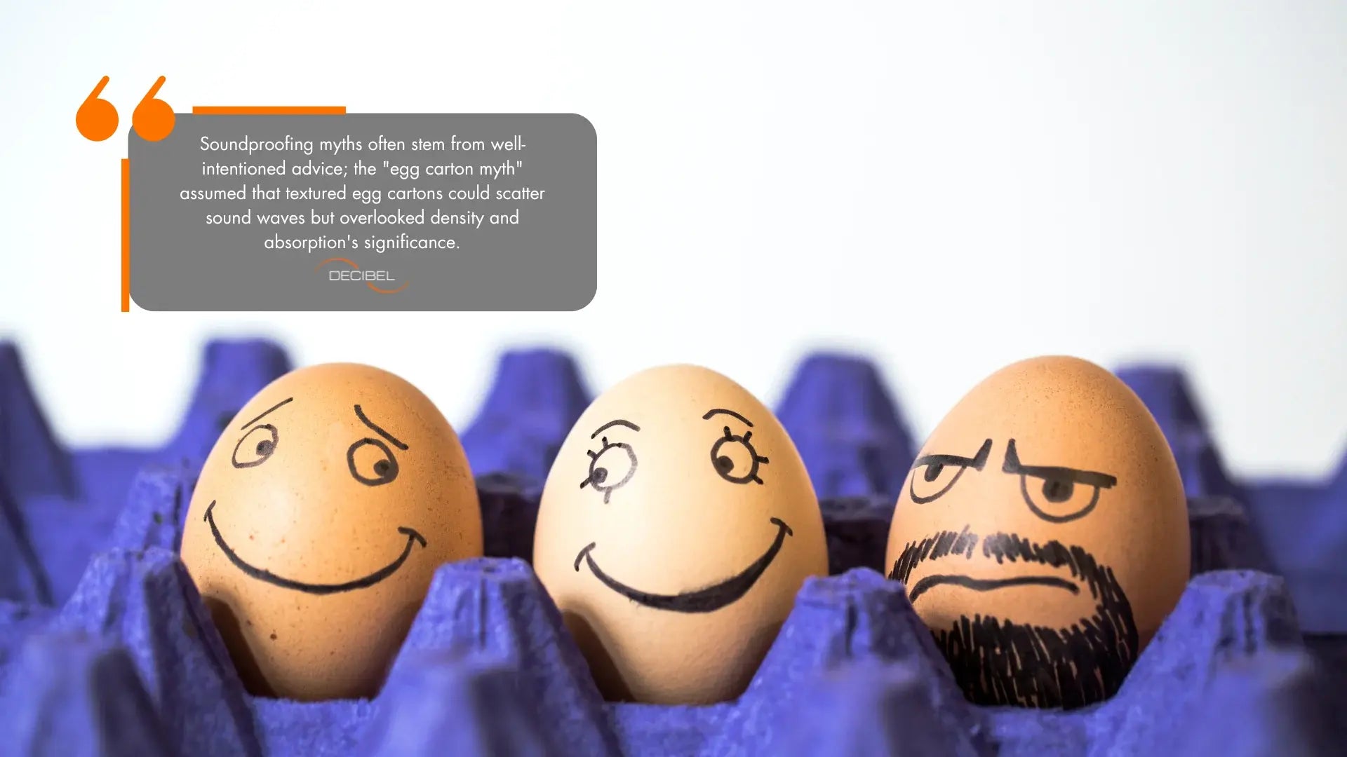 Soundproofing-Myths-DECIBEL-blog-article-eggs-cartoon-box-face-drawing