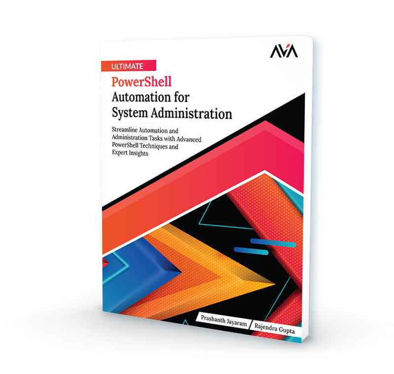 Ultimate PowerShell Automation for System Administration