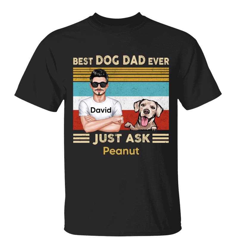 Real Man And Dogs Fist Bump Best Dog Dad Ever Just Ask Father's Day Gi ...