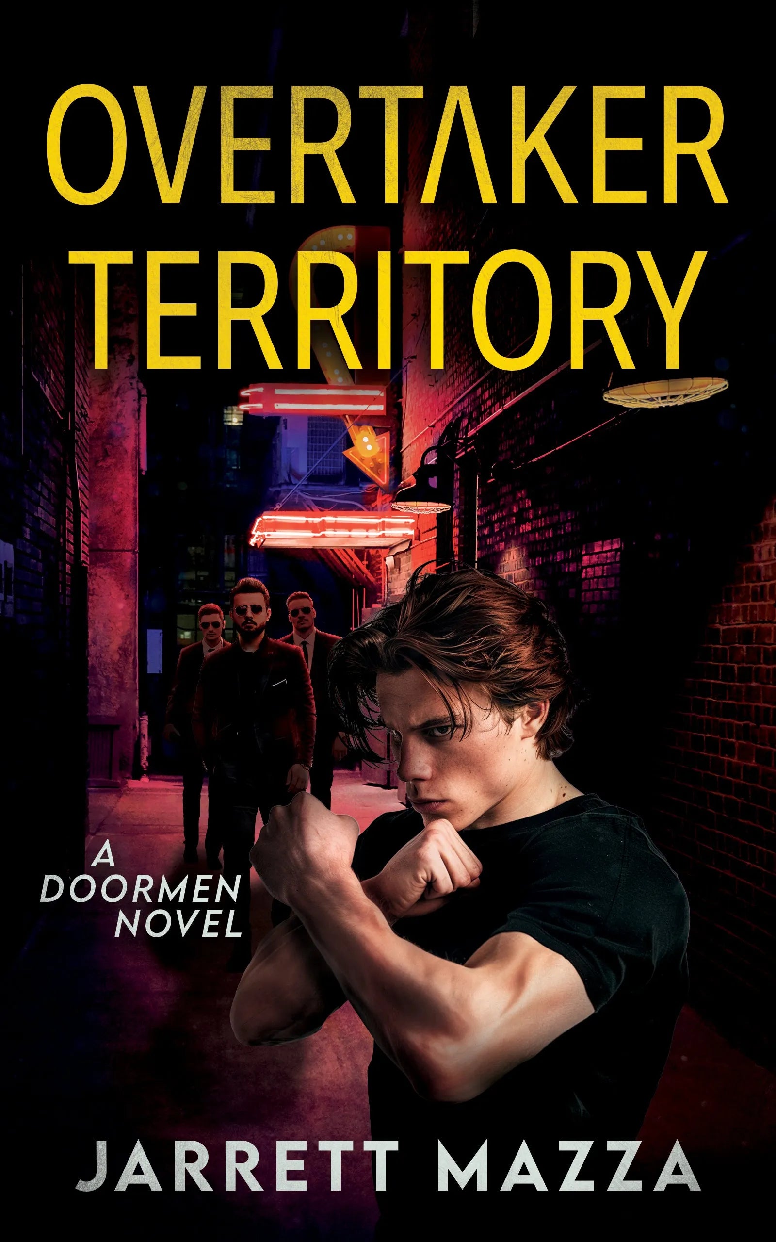 OverTaker Territory: An Action Adventure Series (Doormen Book #3)