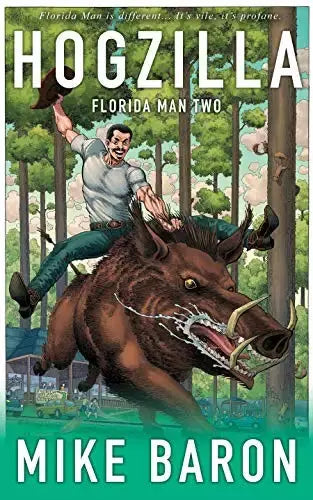 FLORIDA MAN, An Unauthorized Autobiography Released in Paperback