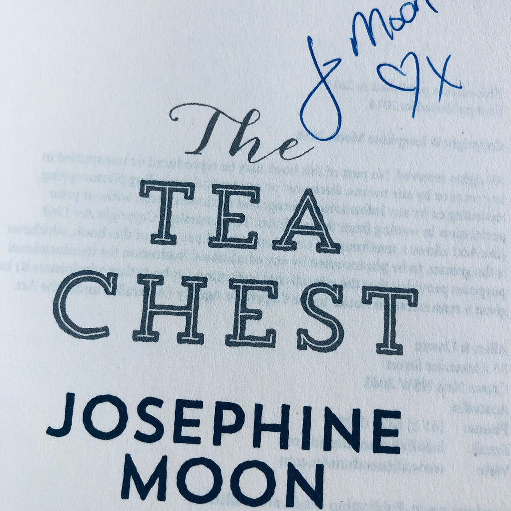 Signed copy of the Tea Chest by Josephine Moon