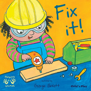 Helping Hands - Fix it! - The Garden Learning and Play